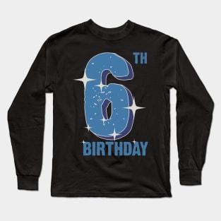 6th birthday for boys Long Sleeve T-Shirt